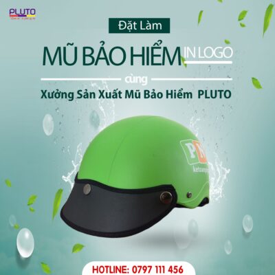 Danh sách công ty sản xuất mũ bảo hiểm uy tín nhất Sài Gòn 6 mũ bảo hiểm quảng cáo PLUTO